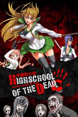 High School of the Dead (HOTD)