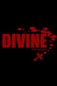 Divine: The Series