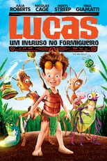 Lucas, um Intruso no Formigueiro