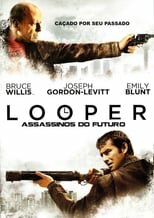 Looper – Assassinos do Futuro