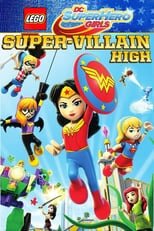 Lego DC Super Hero Girls – Escola de Super Vilãs