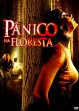 Pânico Na Floresta 3: Caminho da Morte