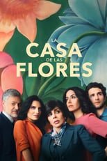 A Casa das Flores – La casa de las flores