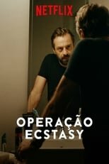 Operação Ecstasy – Undercover