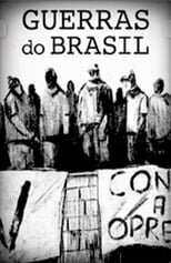 Guerras do Brasil – A Guerra do Brasil